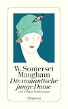 Die romantische junge Dame: und andere Erzählungen (detebe)