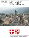 Das Puschlav = Valle di Poschiavo