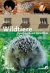 Wildtiere: Hausfreunde und Störenfriede