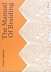 The Manual of Braiding