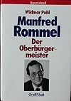 Manfred Rommel: Der Oberburgermeister (Report aktuell) (German Edition)