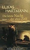 Die letzte Nacht der alten Zeit
