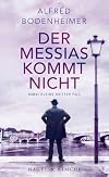 Der Messias kommt nicht