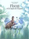 Flocon Et Le Lapin De Pques