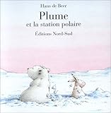 Plume Et La Station Polaire