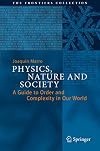 Physics, Nature and Society: A Guide to Order and Complexity in Our World