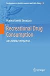 Recreational drug consumption : an economic perspective