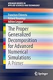 The Proper Generalized Decomposition For Advanced Numerical Simulations A Primer