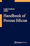 Handbook of Porous Silicon