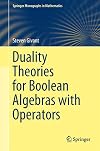 Duality theories for Boolean algebras with operators