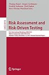 Risk Assessment and Risk-Driven Testing: First International Workshop, RISK 2013, Held in Conjunction with ICTSS 2013, Istanbul, Turkey, November 12, ... Papers (Lecture Notes in Computer Science)