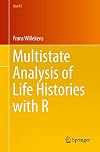 Multistate analysis of life histories with R