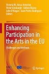 Enhancing Participation in the Arts in the EU Challenges and Methods