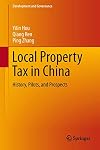 The property tax in China : history, pilots, and prospects