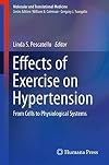Effects of exercise on hypertension : from cells to physiological systems