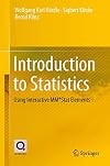 Introduction to Statistics: Using Interactive MM*Stat Elements