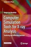 Computer Simulation Tools For Xray Analysis Scattering And Diffraction Methods