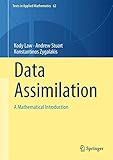 Data Assimilation A Mathematical Introduction