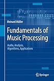 Fundamentals Of Music Processing Audio Analysis Algorithms Applications
