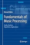 Fundamentals of Music Processing: Audio, Analysis, Algorithms, Applications