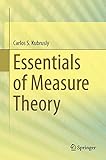 Essentials Of Measure Theory