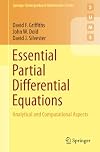 Essential Partial Differential Equations: Analytical and Computational Aspects