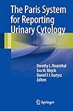 The Paris System For Reporting Urinary Cytology