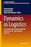 Dynamics in logistics : proceedings of the 4th International Conference LDIC 2014, Bremen, Germany