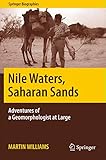 Nile Waters Saharan Sands Adventures Of A Geomorphologist At Large Springer Biographies