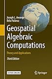 Geospatial Algebraic Computations Theory And Applications