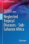 Neglected Tropical Diseases - Sub-Saharan Africa
