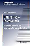 Diffuse Radio Foregrounds Allsky Polarisation And Anomalous Microwave Emission
