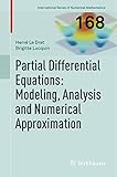 Partial Differential Equations Modeling Analysis And Numerical Approximation