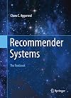 Recommender Systems: The Textbook