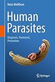 Human Parasites Diagnosis Treatment Prevention