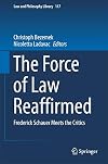 The force of law reaffirmed : Frederick Schauer meets the critics