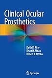 Clinical Ocular Prosthetics