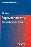 Superconductivity Basics And Applications To Magnets