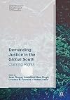 Demanding justice in the global south : claiming rights