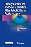 Urinary Continence And Sexual Function After Robotic Radical Prostatectomy