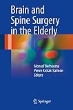 Brain And Spine Surgery In The Elderly