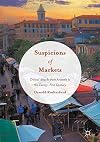 Suspicions of Markets Critical Attacks from Aristotle to the Twenty-First Century