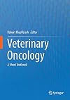 Veterinary Oncology A Short Textbook