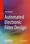 Automated Electronic Filter Design