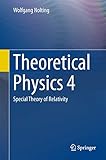 Theoretical Physics 4 Special Theory Of Relativity