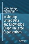 Exploiting Linked Data and Knowledge Graphs in Large Organisations