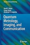 Quantum metrology, imaging, and communication