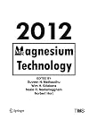 Magnesium Technology 2012 (The Minerals, Metals & Materials Series)