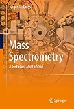 Mass Spectrometry A Textbook