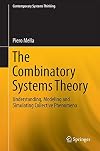 The Combinatory Systems Theory Understanding, Modeling and Simulating Collective Phenomena